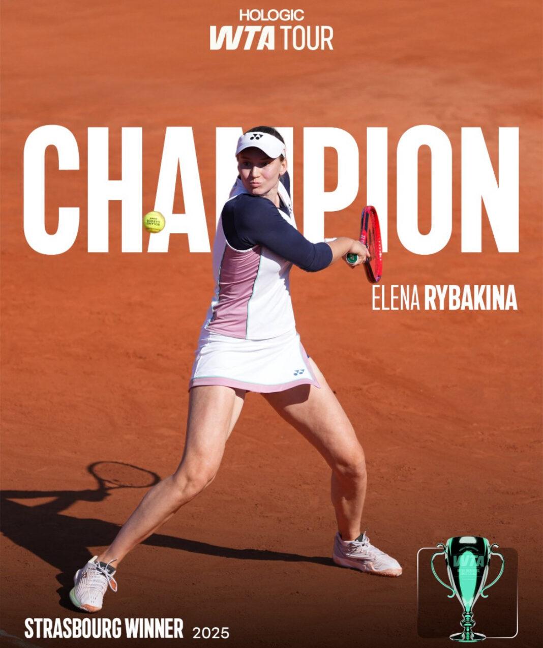 Elena Rybakina vince il WTA 500 di Strasburgo